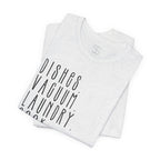 Chore List Tee — “Dishes. Vacuum. Laundry. Cook. Sleep? Repeat.” Minimalist Home Tasks T‑Shirt