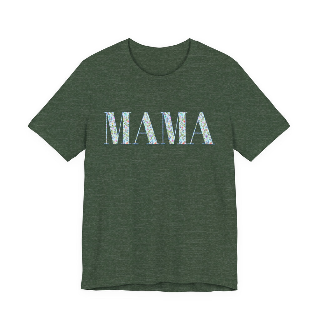 Mama Floral Tee — Mother's Day Casual Graphic T-Shirt
