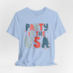 Party in the USA T-Shirt - Patriotic Fourth of July Graphic Tee