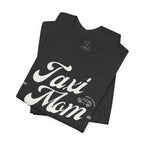 Taxi Mom T‑Shirt — Vintage Script 'Taxi Mom' Graphic Tee