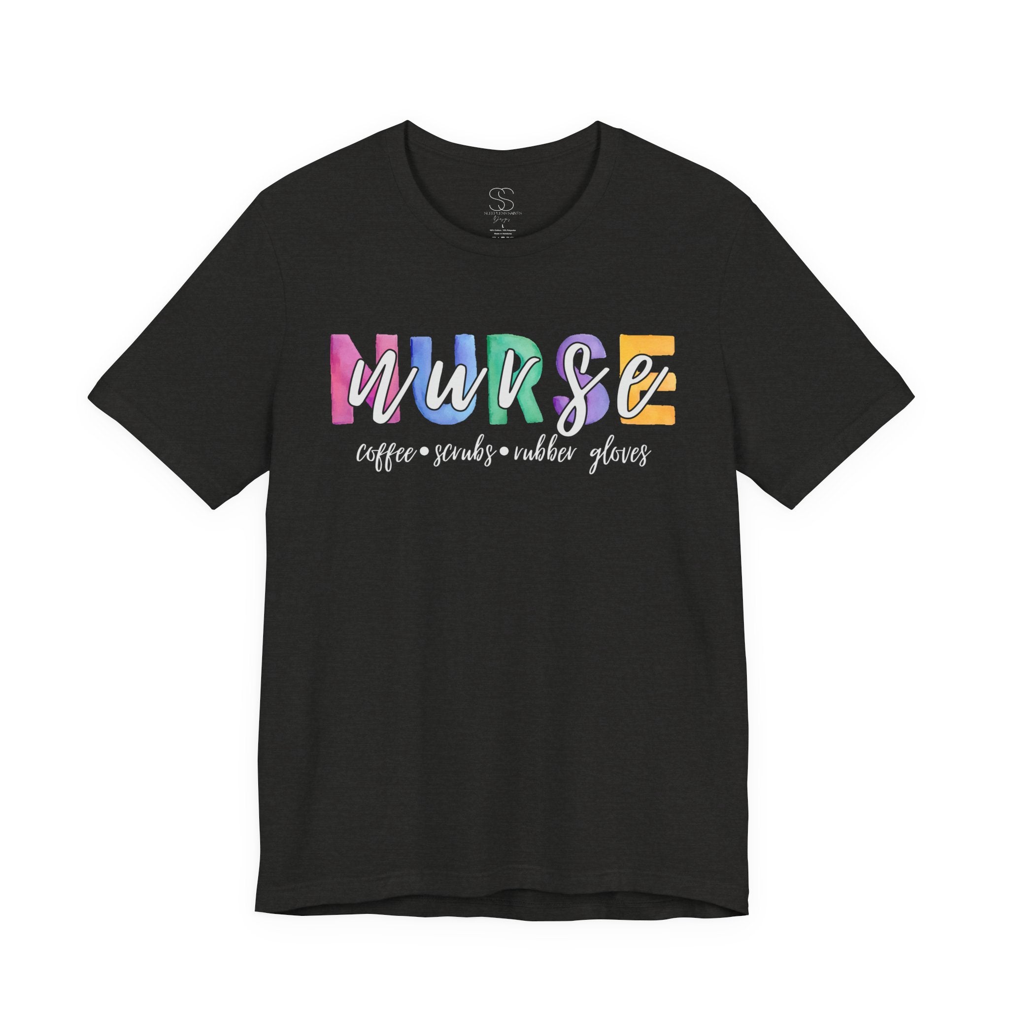 Nurse Rainbow Block Letters Tee — "NURSE" with Coffee, Scrubs, Rubber Gloves Text