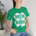 Dibs On The Redhead Shamrock T-Shirt — Funny St. Patrick’s Day Tee