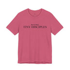 Raising Tiny Disciples T-Shirt — Christian Moms Ministry Tee
