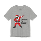 Christmas Eve Wrapper T-Shirt — Dabbing Santa Holiday Tee