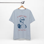 Party Like It’s 1776 T-Shirt - Patriotic George Washington Fourth of July Tee