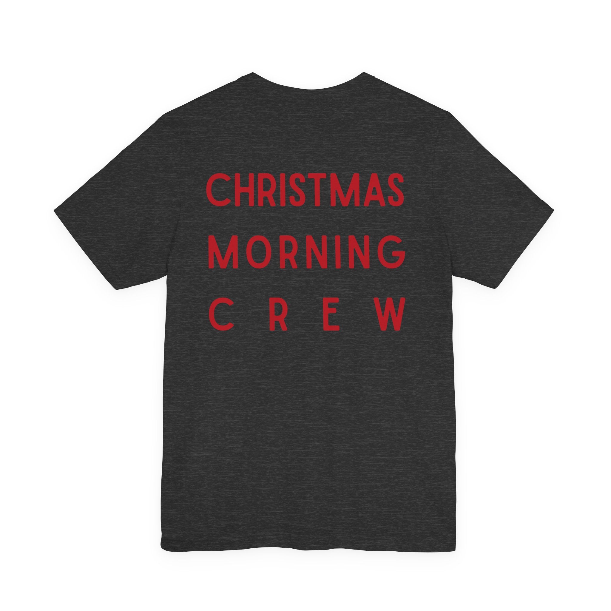 Christmas Morning Crew Unisex Tee