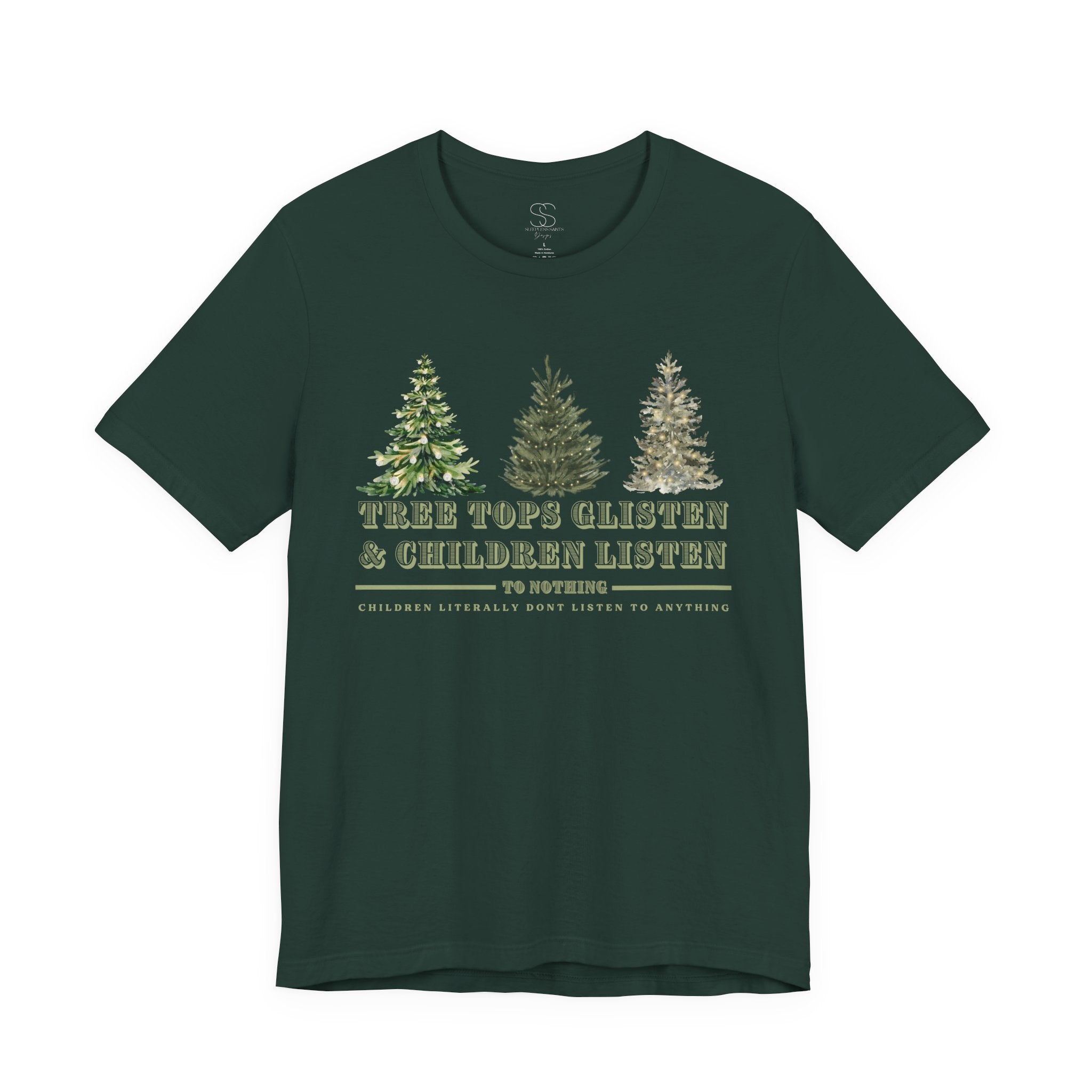 Tree Tops Glisten & Children Listen Holiday Graphic T-Shirt