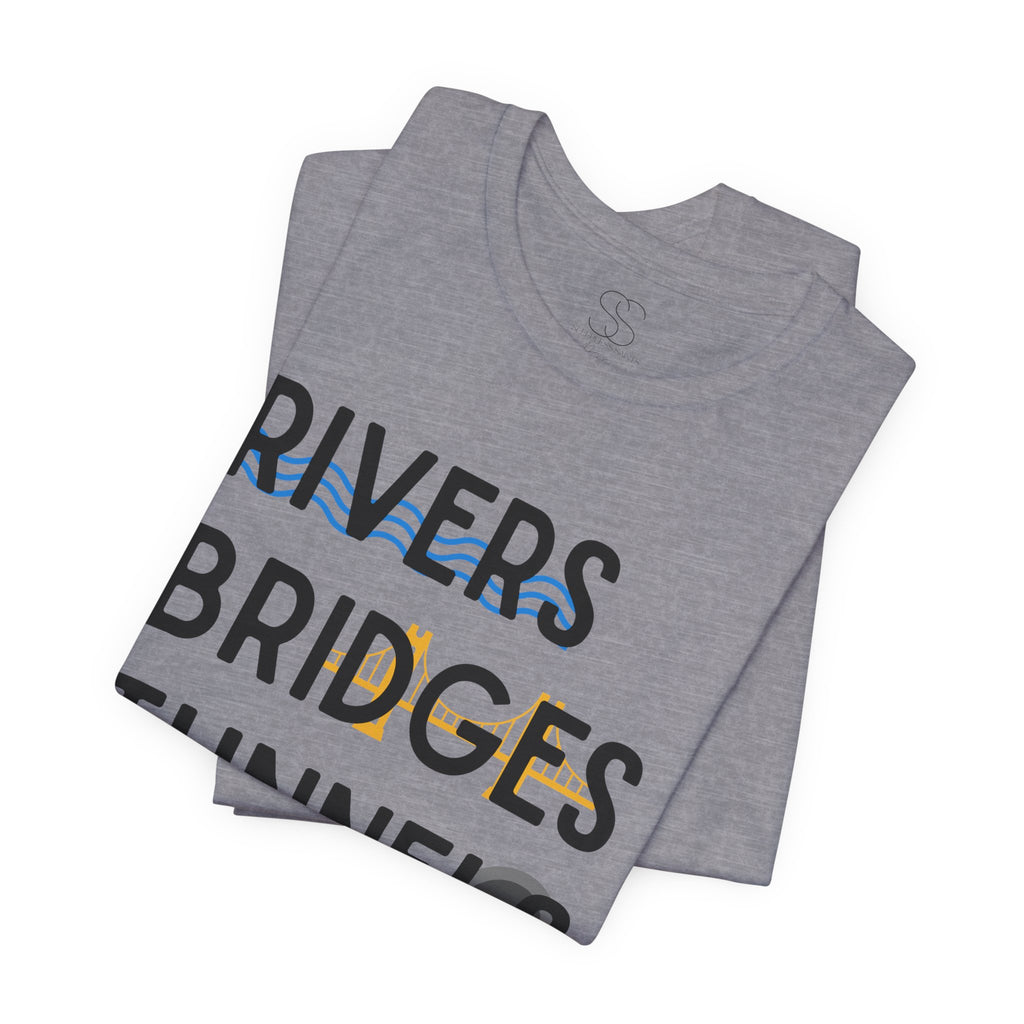 Rivers Bridges Tunnels Ketchup Tee - Pittsburgh Graphic T‑Shirt