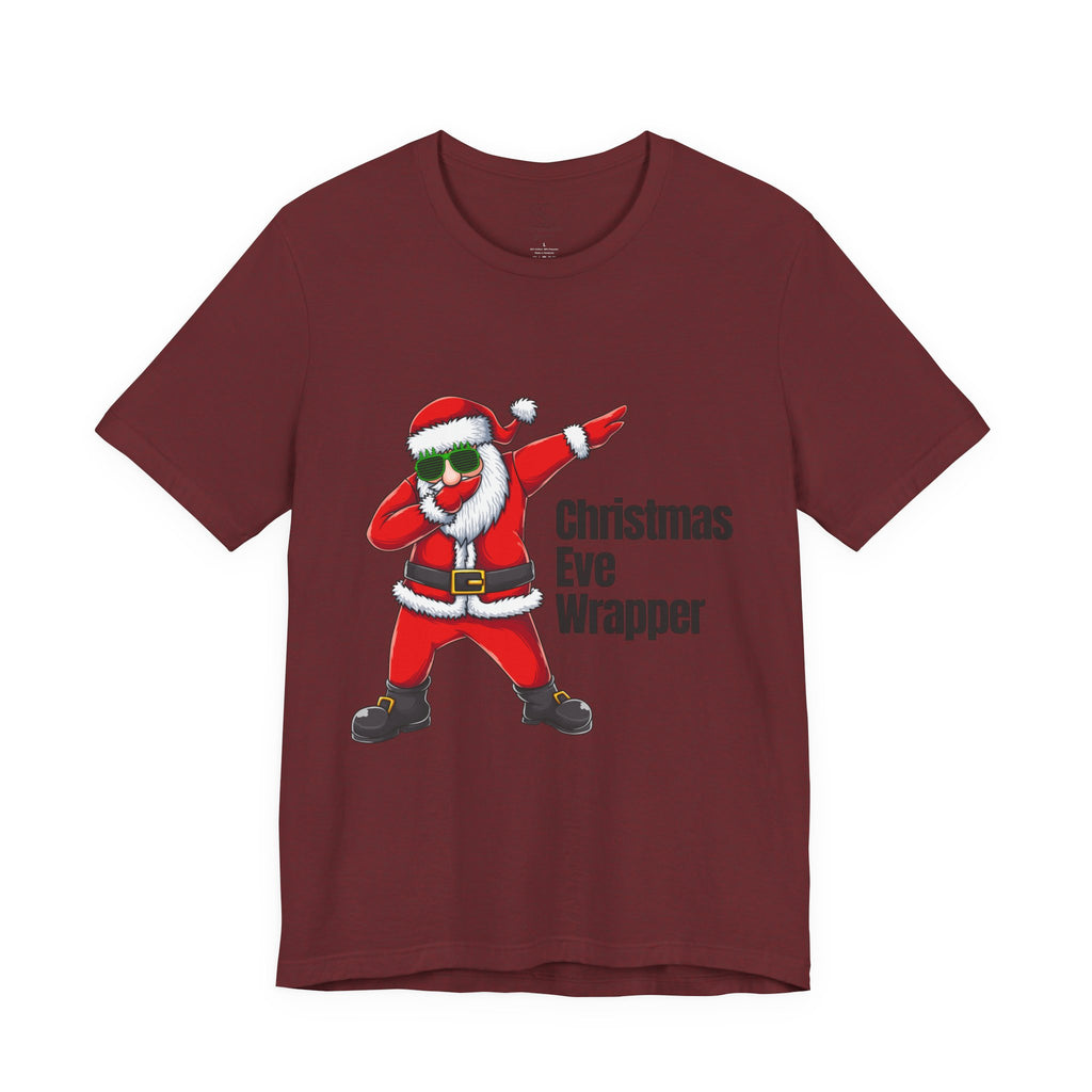 Christmas Eve Wrapper T-Shirt — Dabbing Santa Holiday Tee