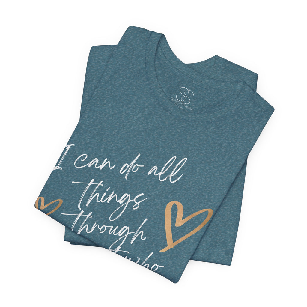 Christian Faith T-Shirt — "I can do all things through Christ who strengthens me" Script Tee
