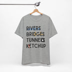 Rivers Bridges Tunnels Ketchup Tee - Pittsburgh Graphic T‑Shirt