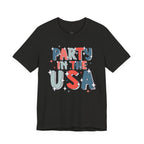 Party in the USA T-Shirt - Patriotic Fourth of July Graphic Tee