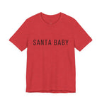 Santa Baby Unisex Tee