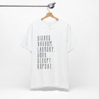 Chore List Tee — “Dishes. Vacuum. Laundry. Cook. Sleep? Repeat.” Minimalist Home Tasks T‑Shirt