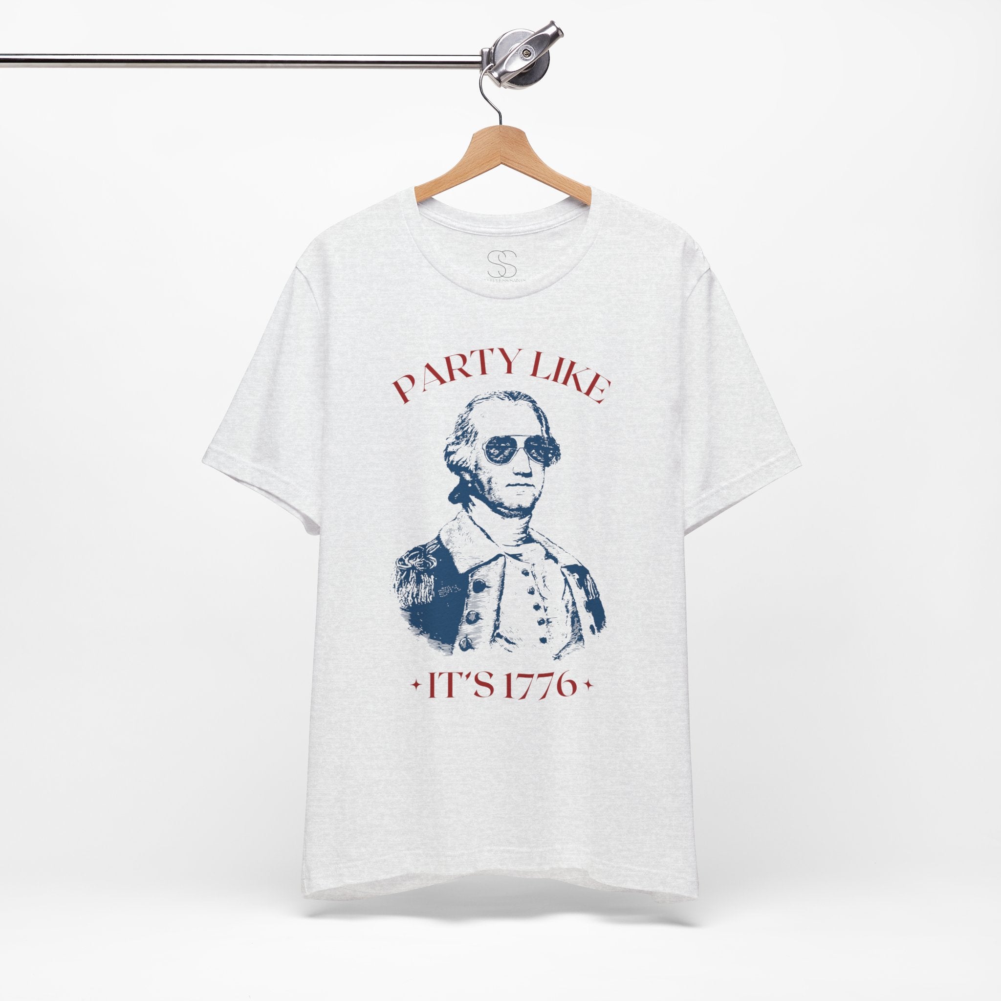 Party Like It’s 1776 T-Shirt - Patriotic George Washington Fourth of July Tee