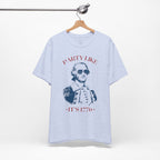 Party Like It’s 1776 T-Shirt - Patriotic George Washington Fourth of July Tee