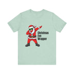 Christmas Eve Wrapper T-Shirt — Dabbing Santa Holiday Tee