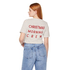 Christmas Morning Crew Unisex Tee