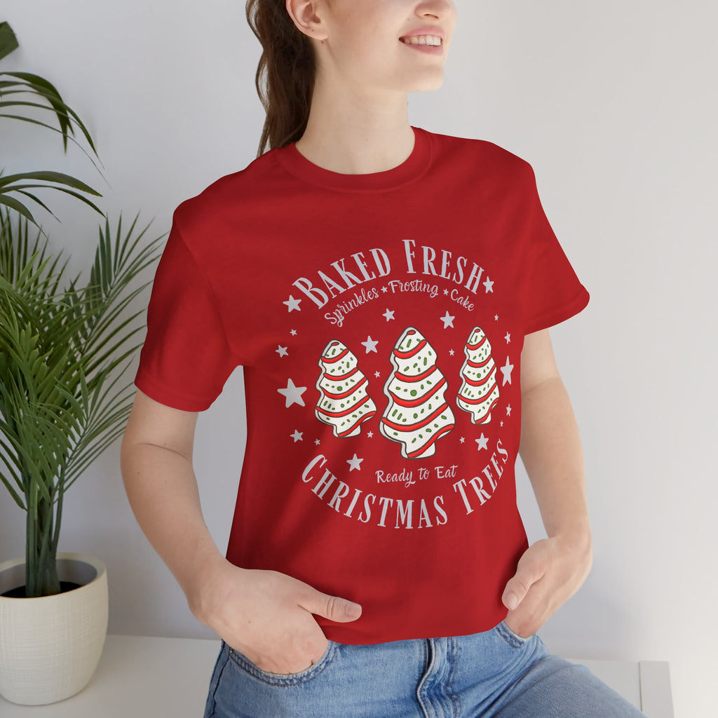 Baked Fresh Christmas Trees T-Shirt — Cute Holiday Baking Graphic Tee