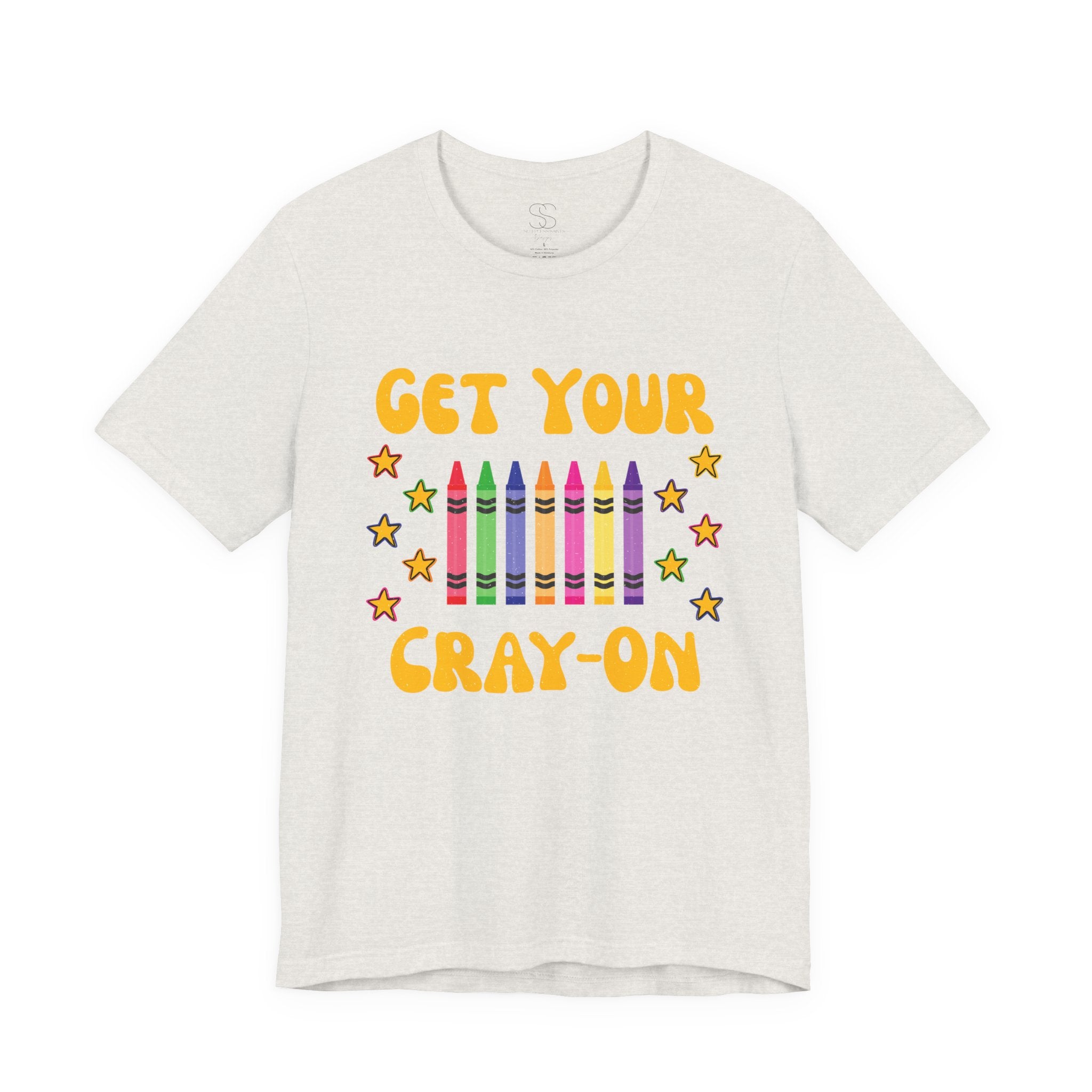 Get Your Cray-On T-Shirt — Funny Teacher/Artist Crayon Tee