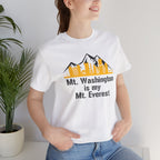 Mt. Washington Is My Mt. Everest T-Shirt