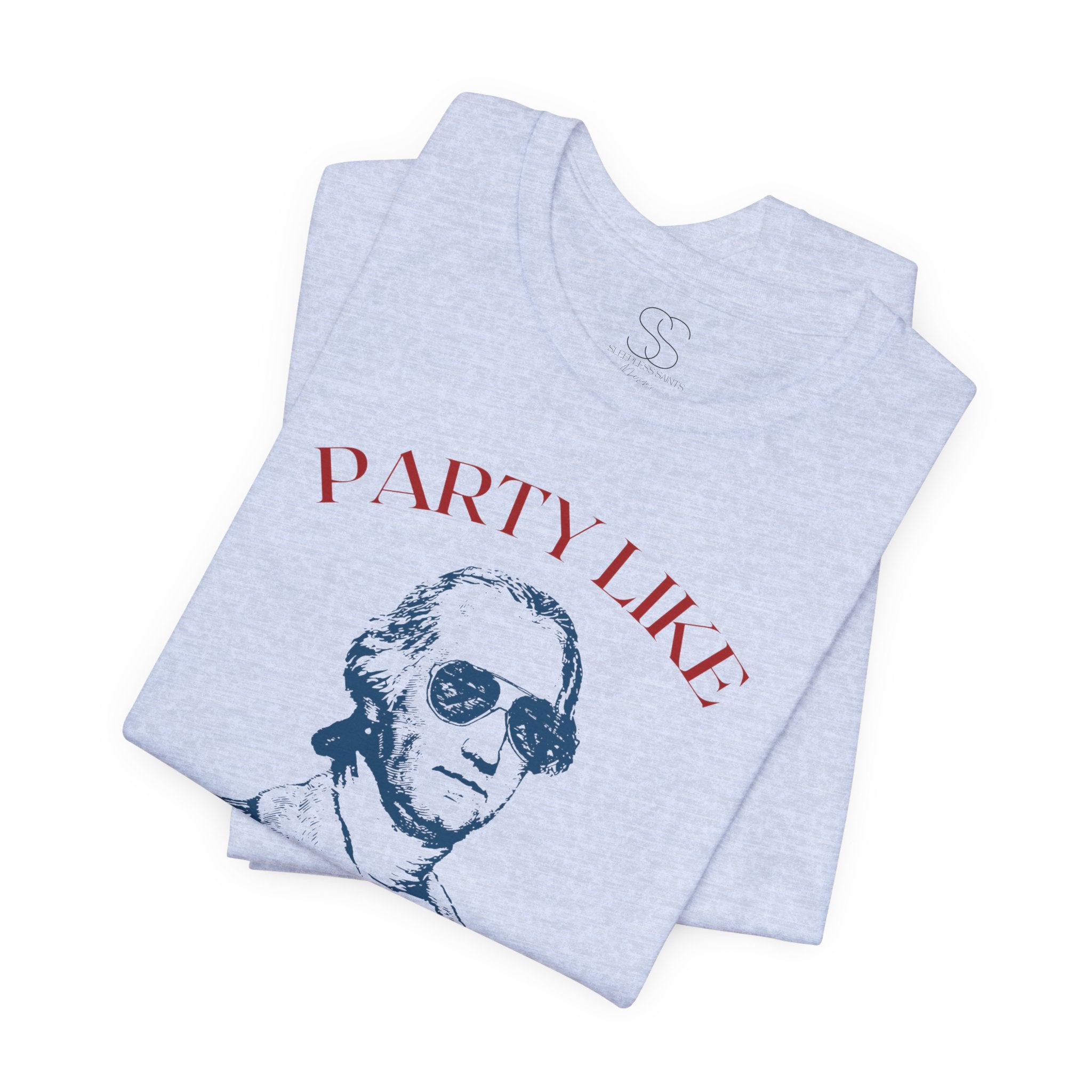 Party Like It’s 1776 T-Shirt - Patriotic George Washington Fourth of July Tee