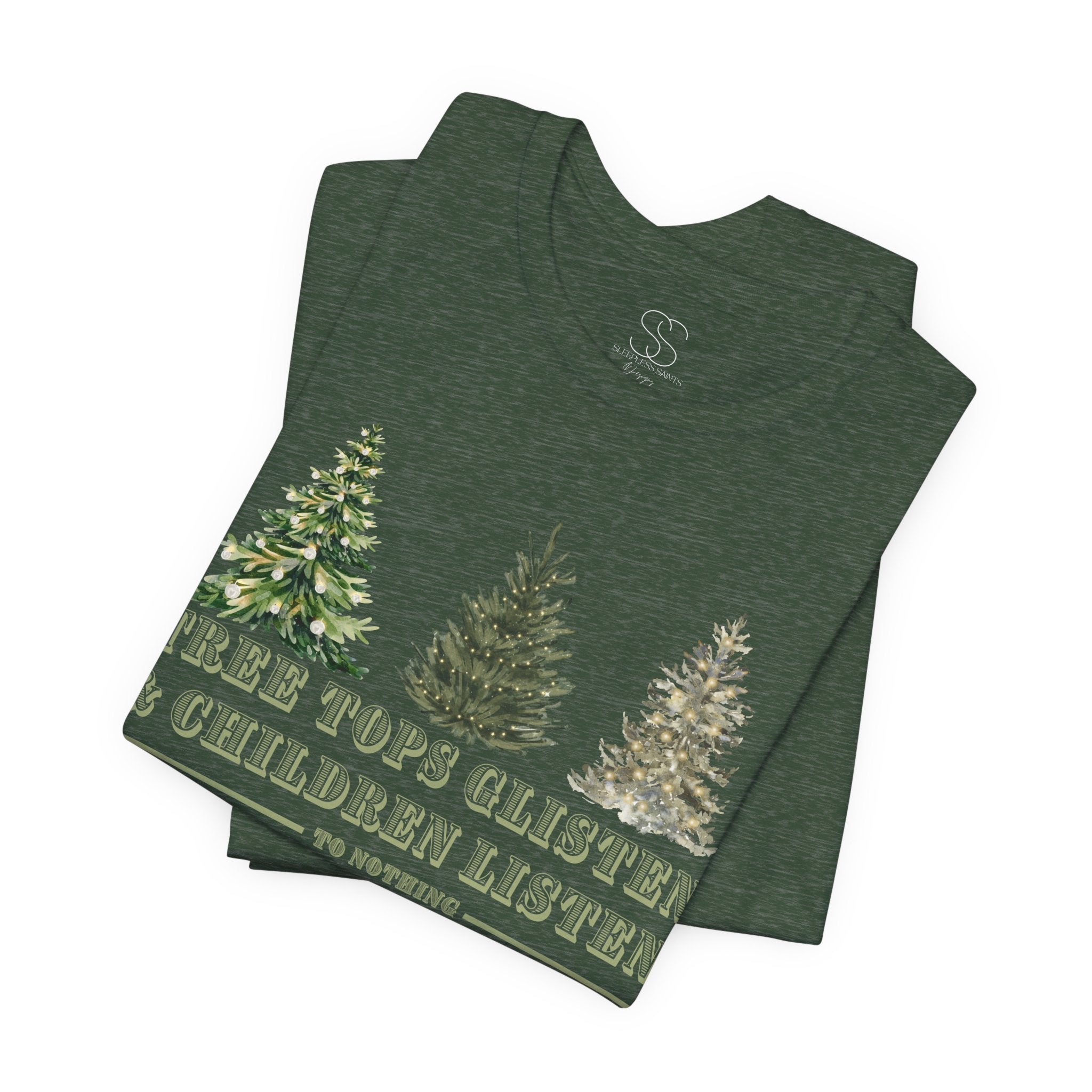 Tree Tops Glisten & Children Listen Holiday Graphic T-Shirt