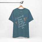 Christian Faith T-Shirt — "I can do all things through Christ who strengthens me" Script Tee