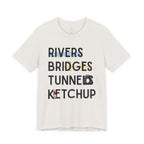 Rivers Bridges Tunnels Ketchup Tee - Pittsburgh Graphic T‑Shirt