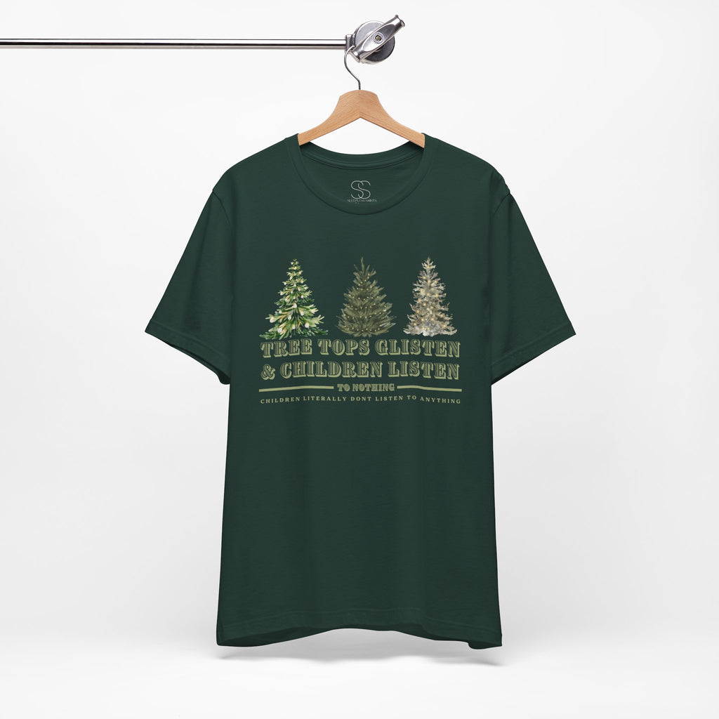 Tree Tops Glisten & Children Listen Holiday Graphic T-Shirt