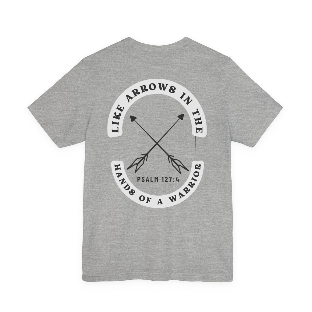 Like Arrows Psalm 127 Tee - Christian Faith Short Sleeve Shirt