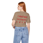 Christmas Morning Crew Unisex Tee