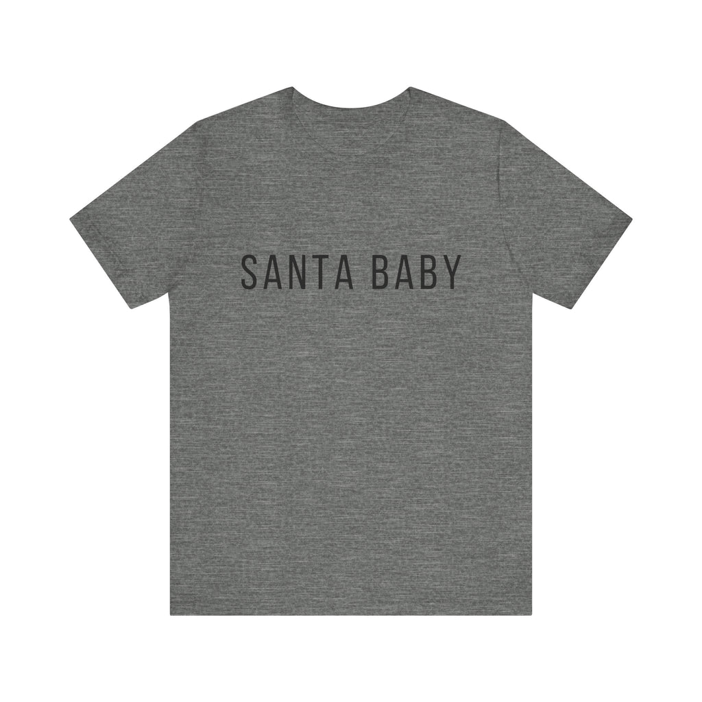 Santa Baby Unisex Tee