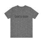 Santa Baby Unisex Tee
