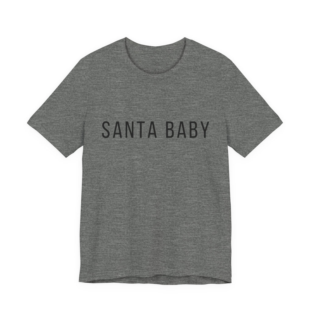 Santa Baby Unisex Tee