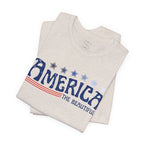 America The Beautiful T-Shirt - Patriotic 4th of July Tee