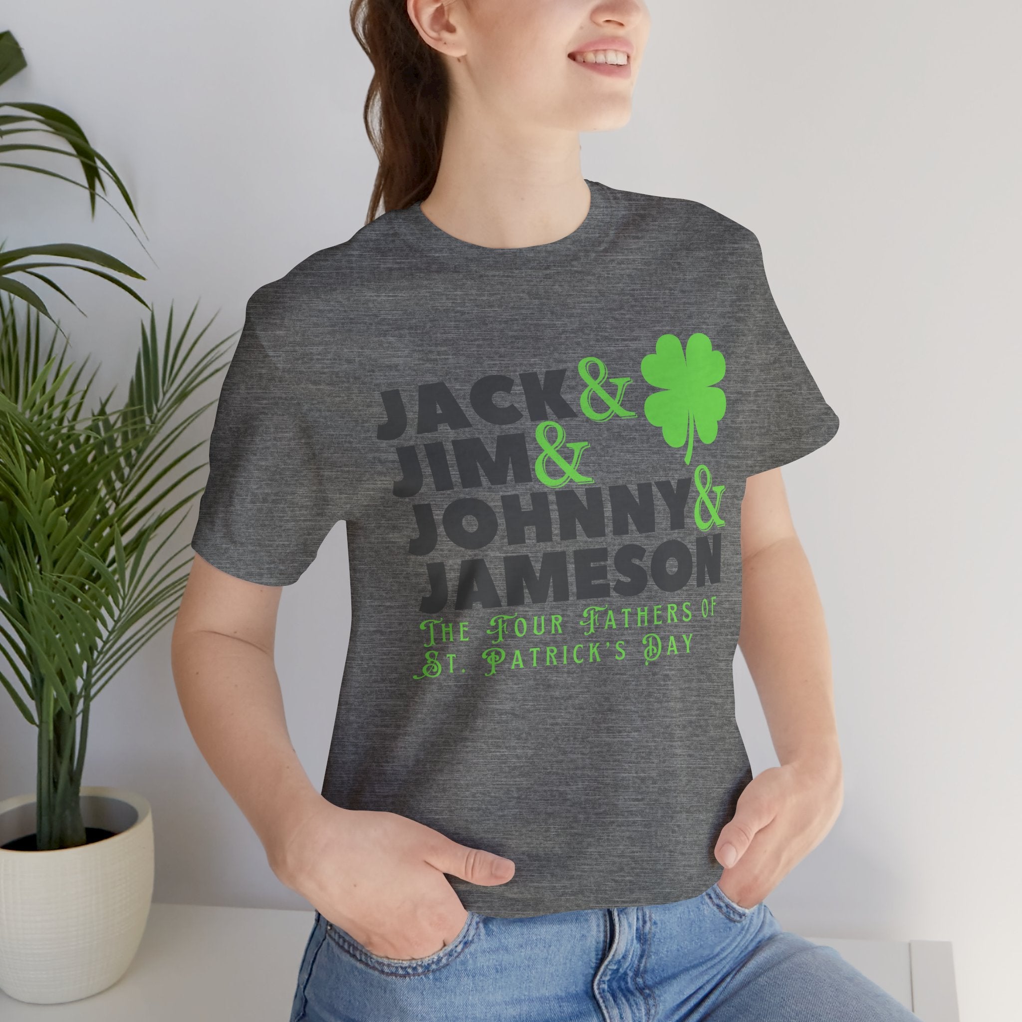 Four Fathers of St. Patrick's Day - Jack & Jim & Johnny & Jameson Graphic T-Shirt