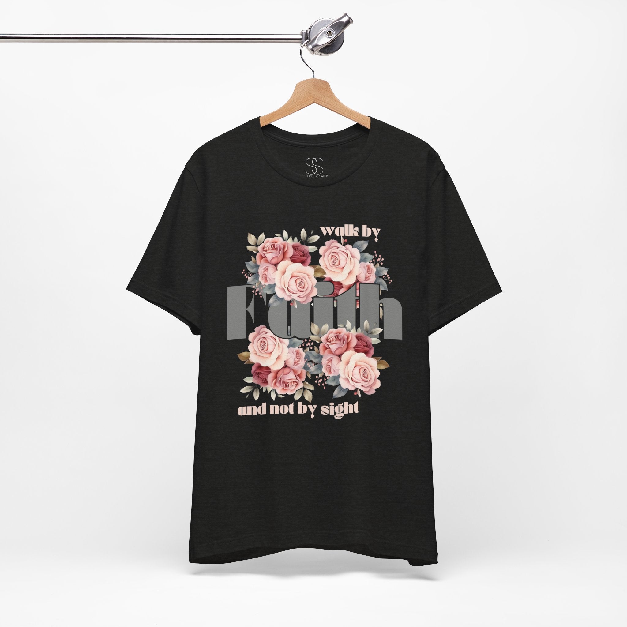 Faith Floral Tee — “Walk by Faith and Not by Sight” Inspirational T‑Shirt