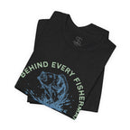 Fishing Dad T-Shirt – “Behind Every Fisherman is a Great Dad” Graphic Tee