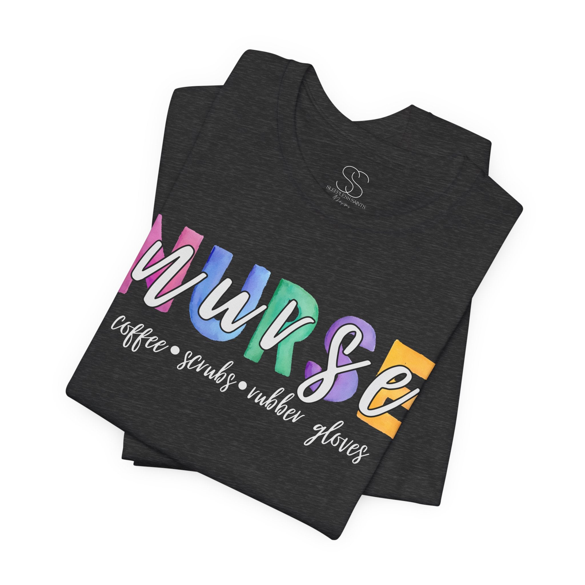 Nurse Rainbow Block Letters Tee — "NURSE" with Coffee, Scrubs, Rubber Gloves Text