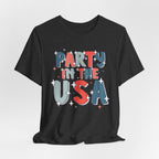 Party in the USA T-Shirt - Patriotic Fourth of July Graphic Tee