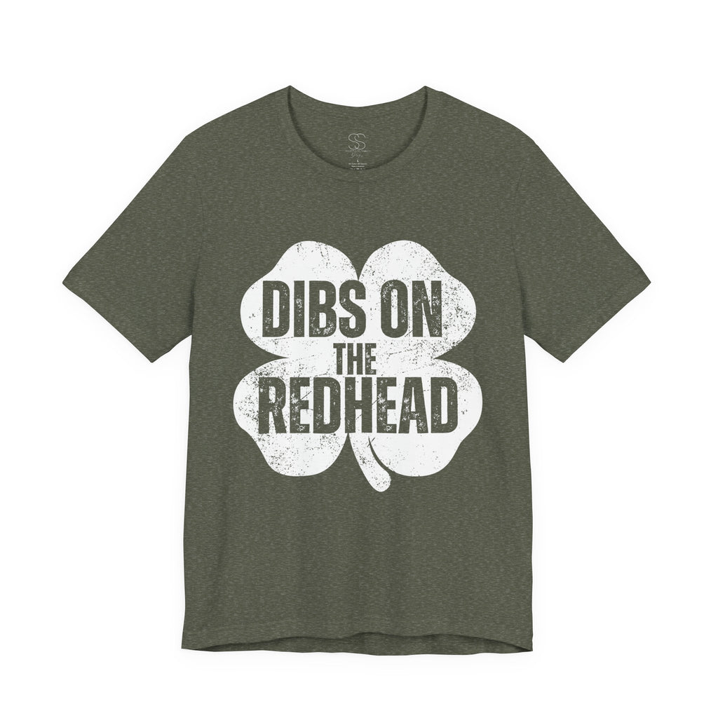 Dibs On The Redhead Shamrock T-Shirt — Funny St. Patrick’s Day Tee