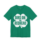 Dibs On The Redhead Shamrock T-Shirt — Funny St. Patrick’s Day Tee