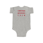 Infant Bodysuit — "Christmas Morning Crew" Cute Baby Holiday Onesie
