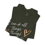 Christian Faith T-Shirt — "I can do all things through Christ who strengthens me" Script Tee