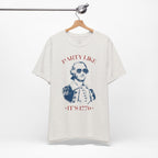 Party Like It’s 1776 T-Shirt - Patriotic George Washington Fourth of July Tee