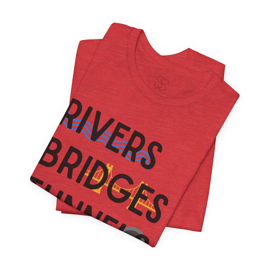 Rivers Bridges Tunnels Ketchup Tee - Pittsburgh Graphic T‑Shirt