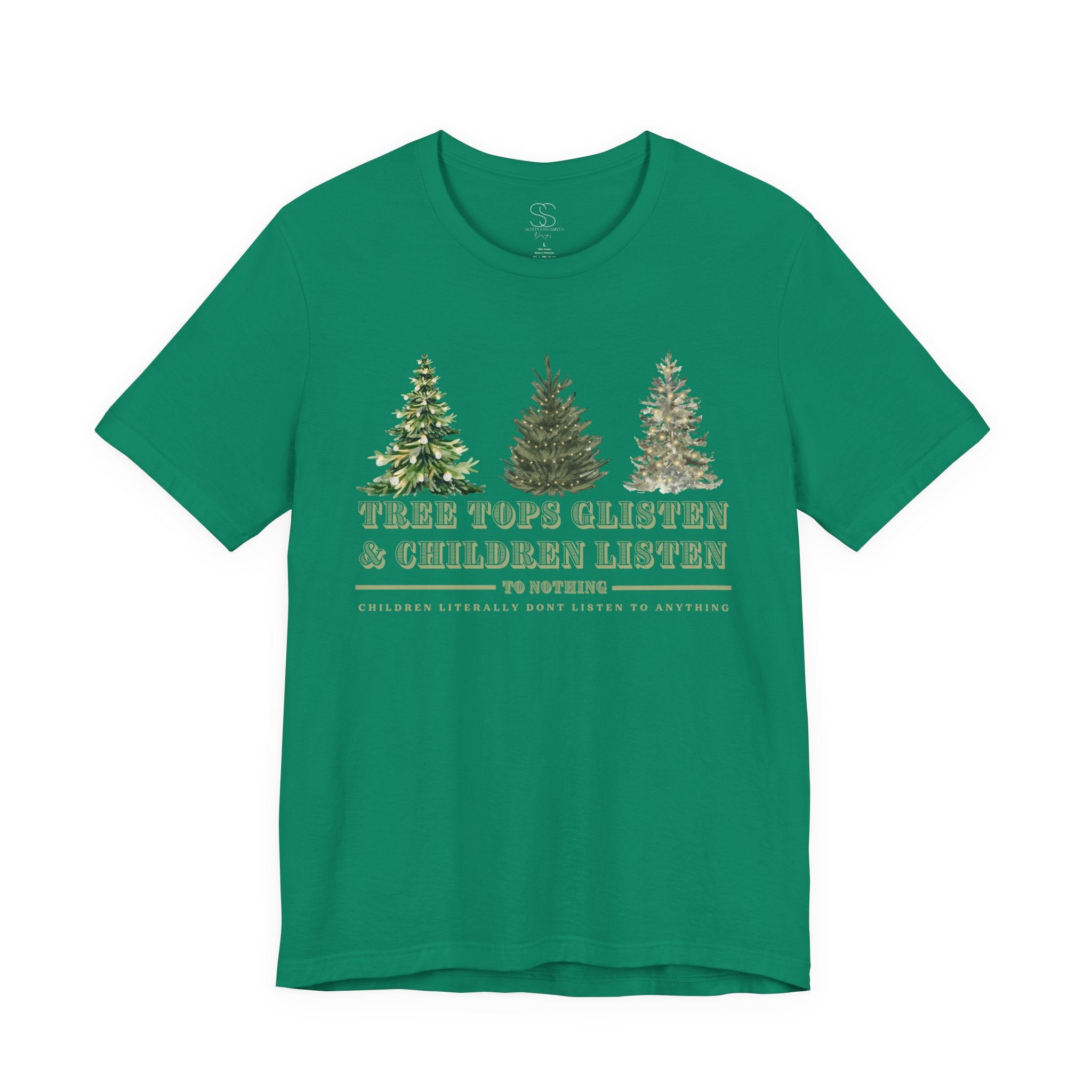 Tree Tops Glisten & Children Listen Holiday Graphic T-Shirt