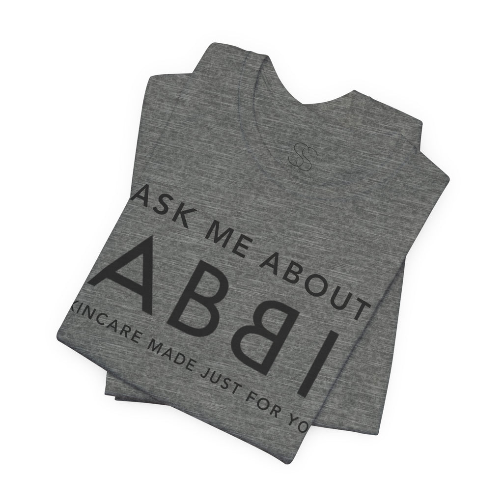 Custom Abbi Skincare Shirt - Sheri