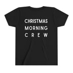 Youth Tee — "Christmas Morning Crew" Holiday Kids T-Shirt